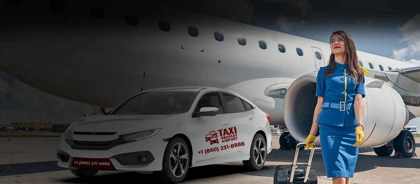 Why Choose a Taxi for Your Bradley Airport Connecticut Transfer